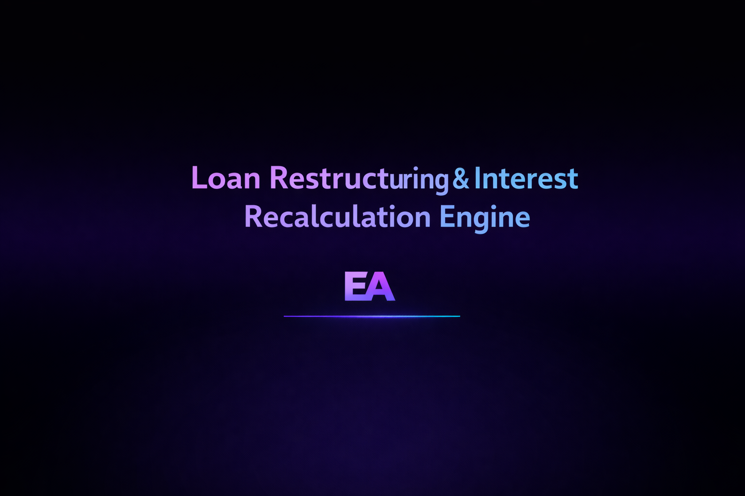Loan Restructuring & Interest Recalculation Engine