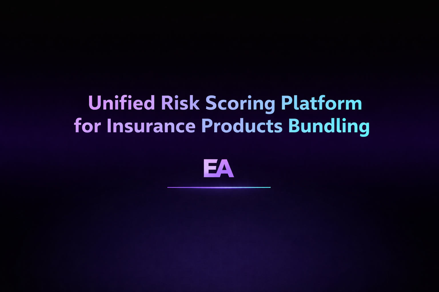 Unified Risk Scoring Platform for Insurance Products Bundling